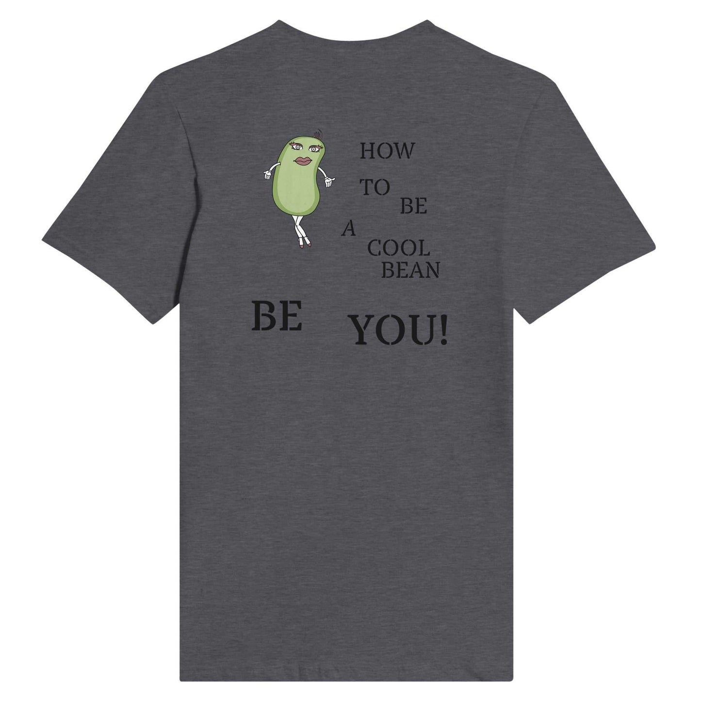 Classic Womens Crewneck T-shirt - Just Be You - Cool Lima Bean