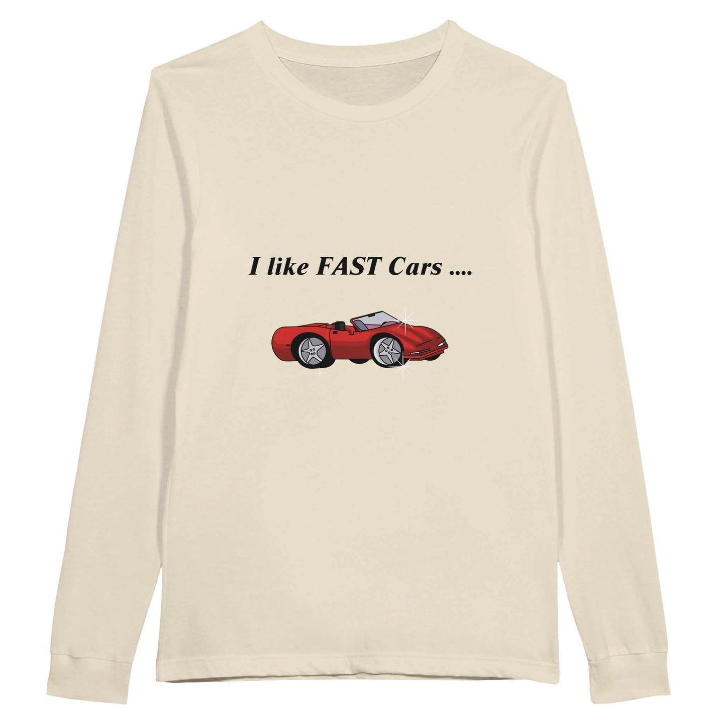 Premium Unisex Longsleeve T-shirt - I like Fast Cars