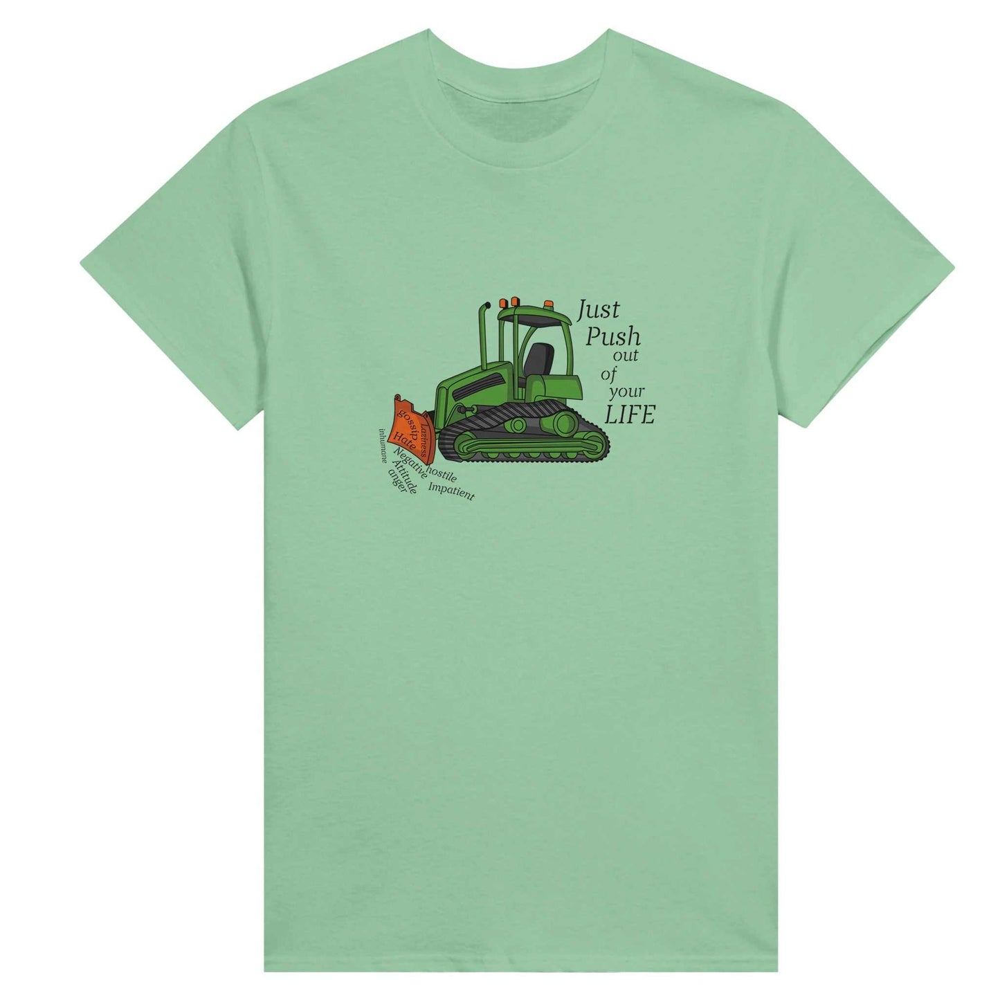 Heavyweight Womens Crewneck T-shirt - Bull dozier the Negatives Out