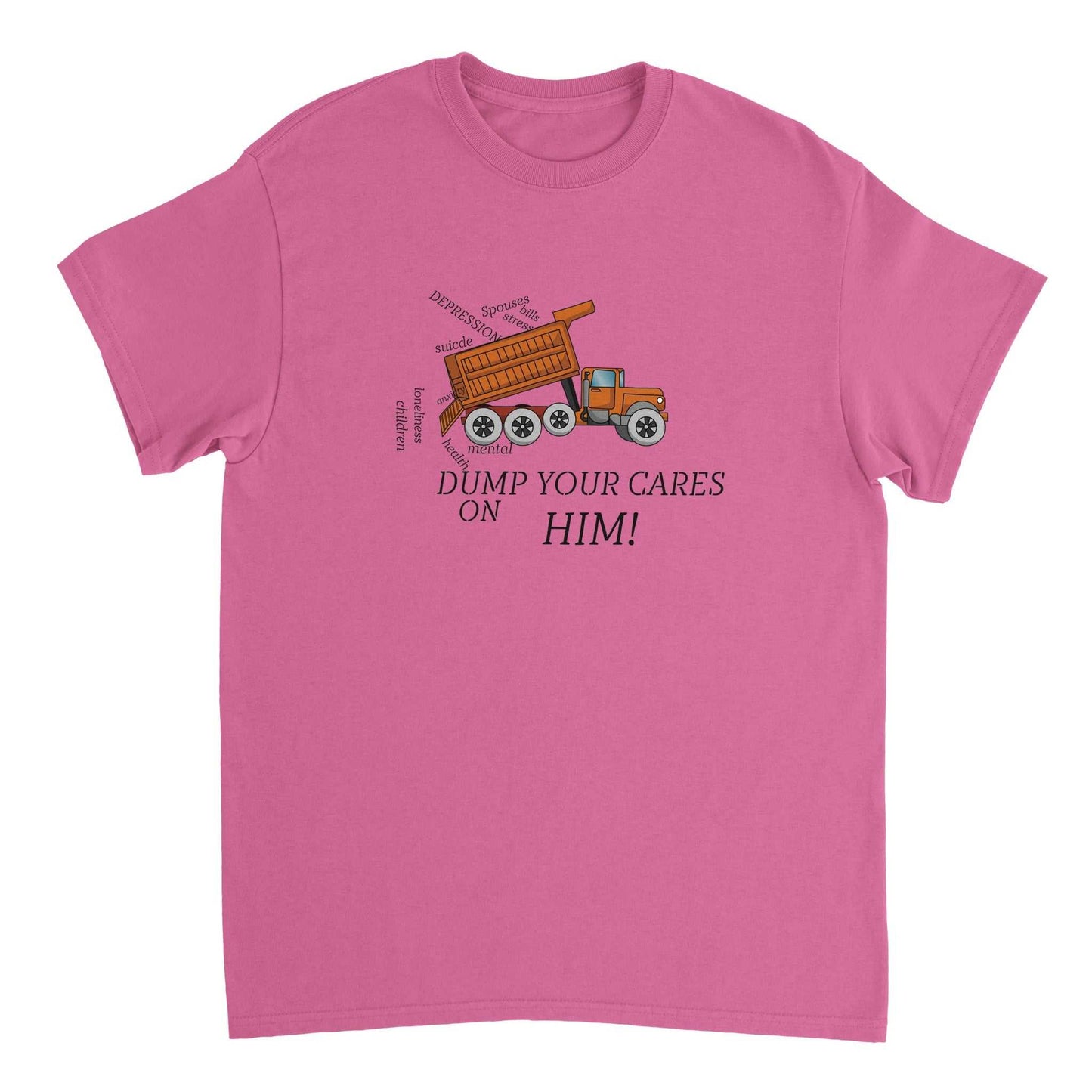Heavyweight Unisex Crewneck T-shirt - Dump Your Cares on