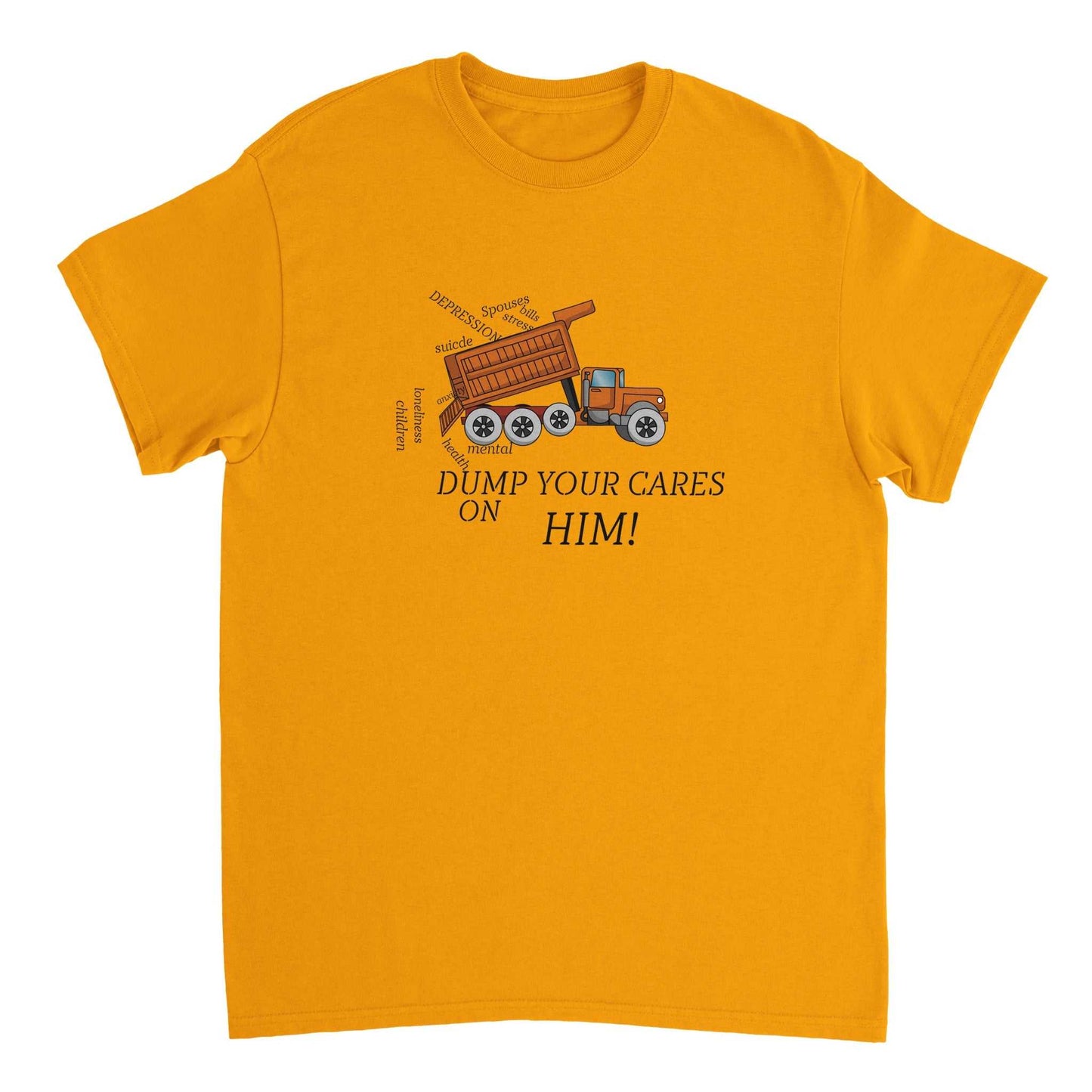 Heavyweight Unisex Crewneck T-shirt - Dump Your Cares on