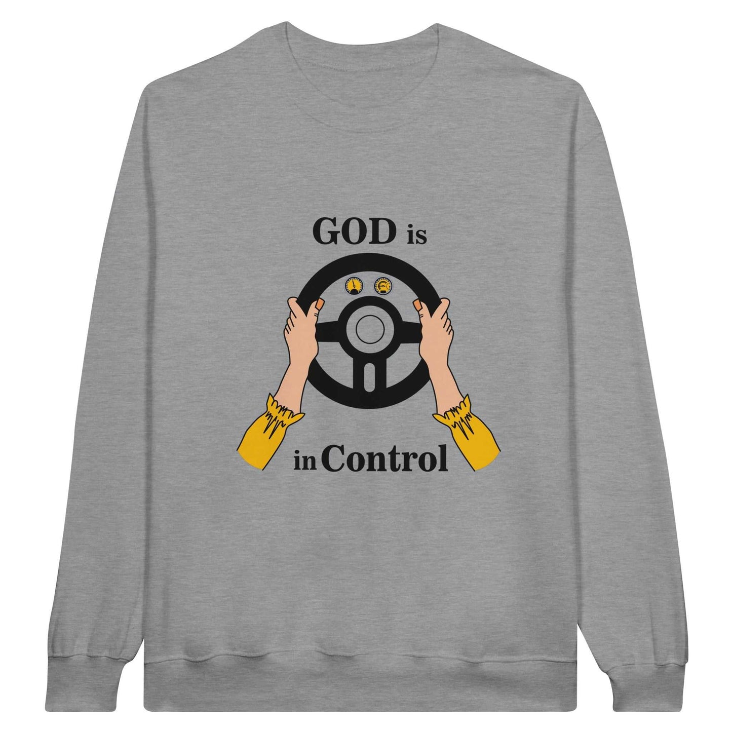 Classic Unisex Sweatshirt - God is In Control