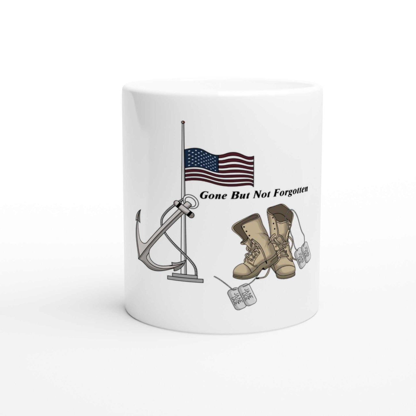 White 11oz Ceramic Mug - Gone But NOT Forgotten