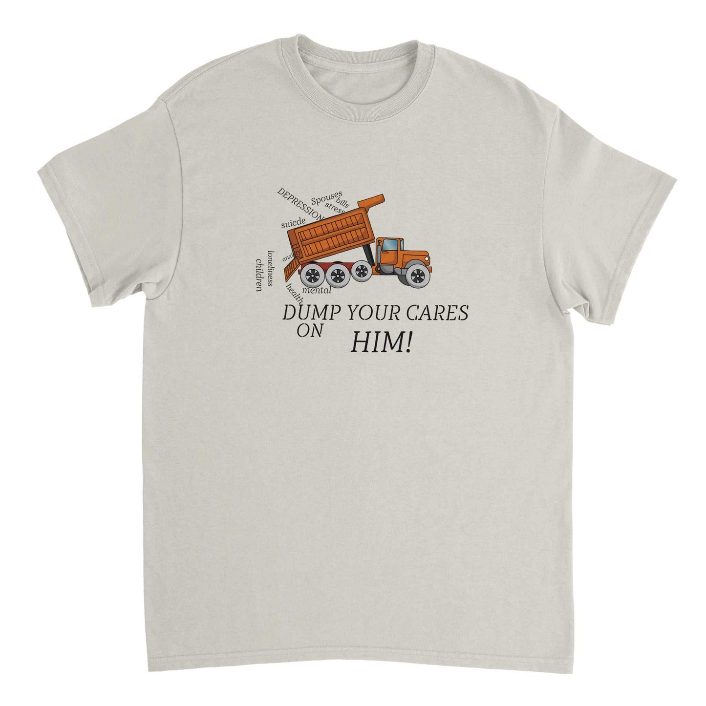 Heavyweight Unisex Crewneck T-shirt - Dump Your Cares on