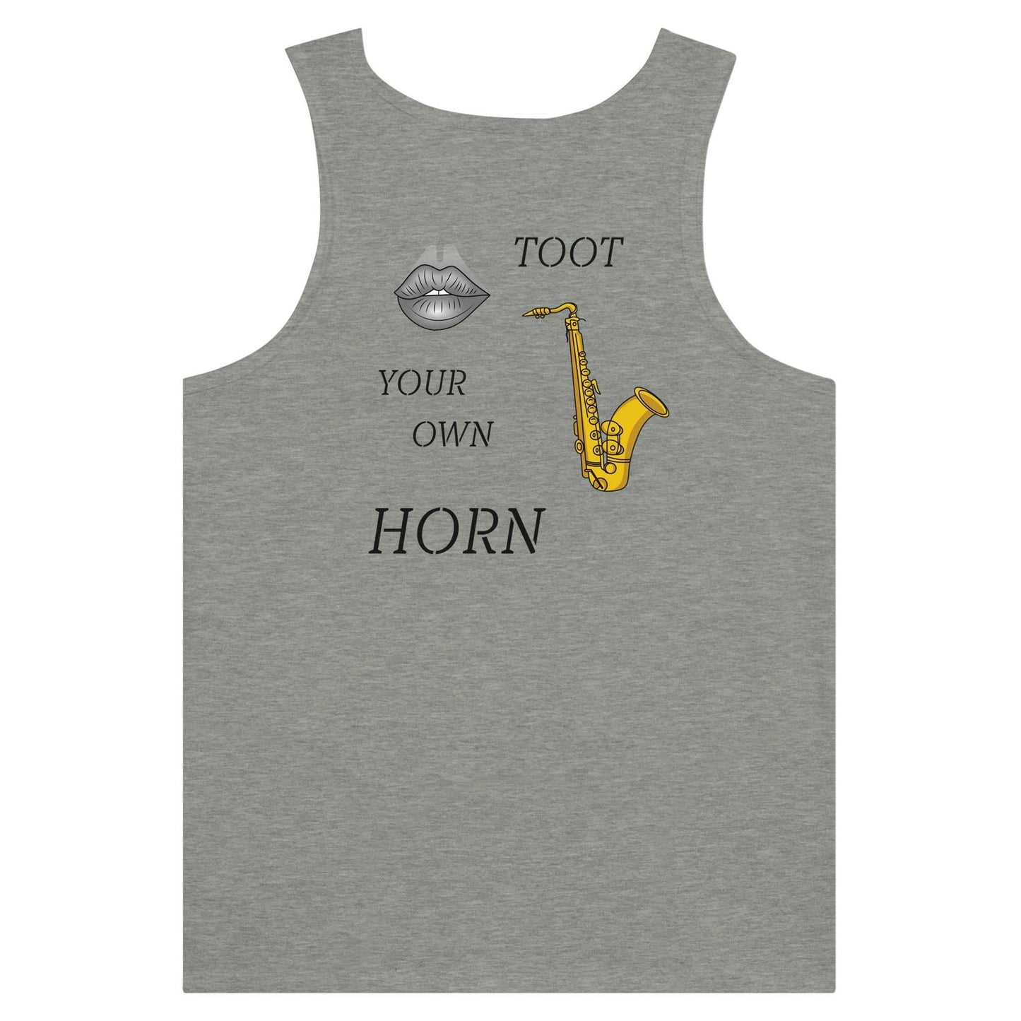 Premium Unisex Tank Top - Toot Your Own Horn