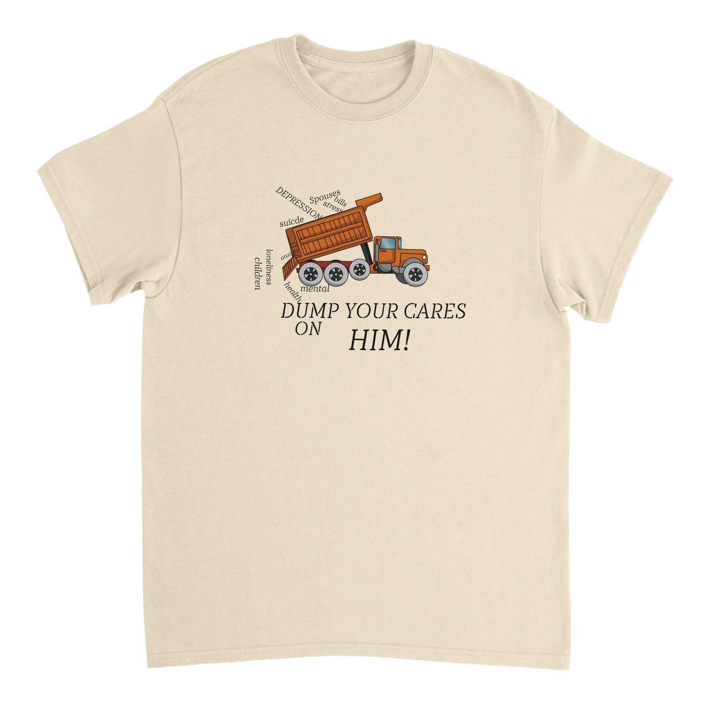 Heavyweight Unisex Crewneck T-shirt - Dump Your Cares on
