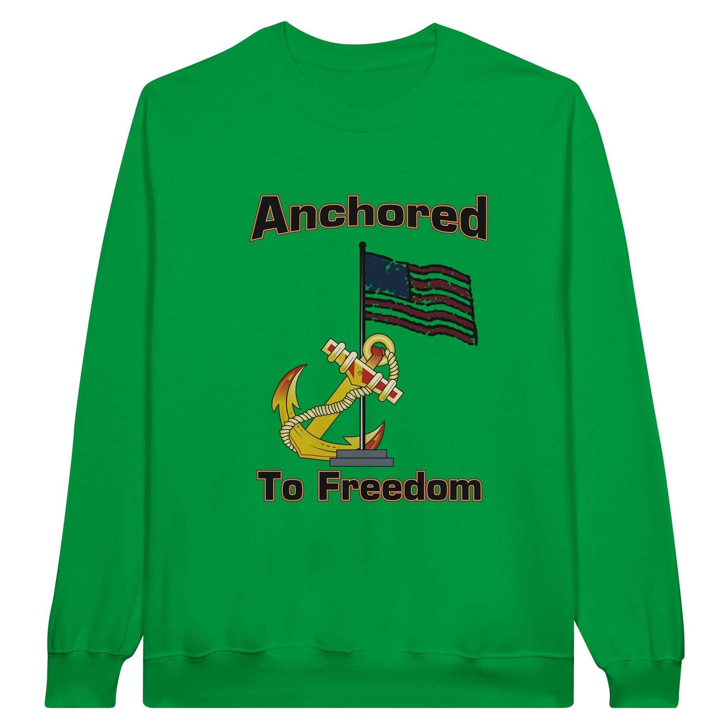 Classic Unisex Crewneck Sweatshirt - Anchored to Freedom
