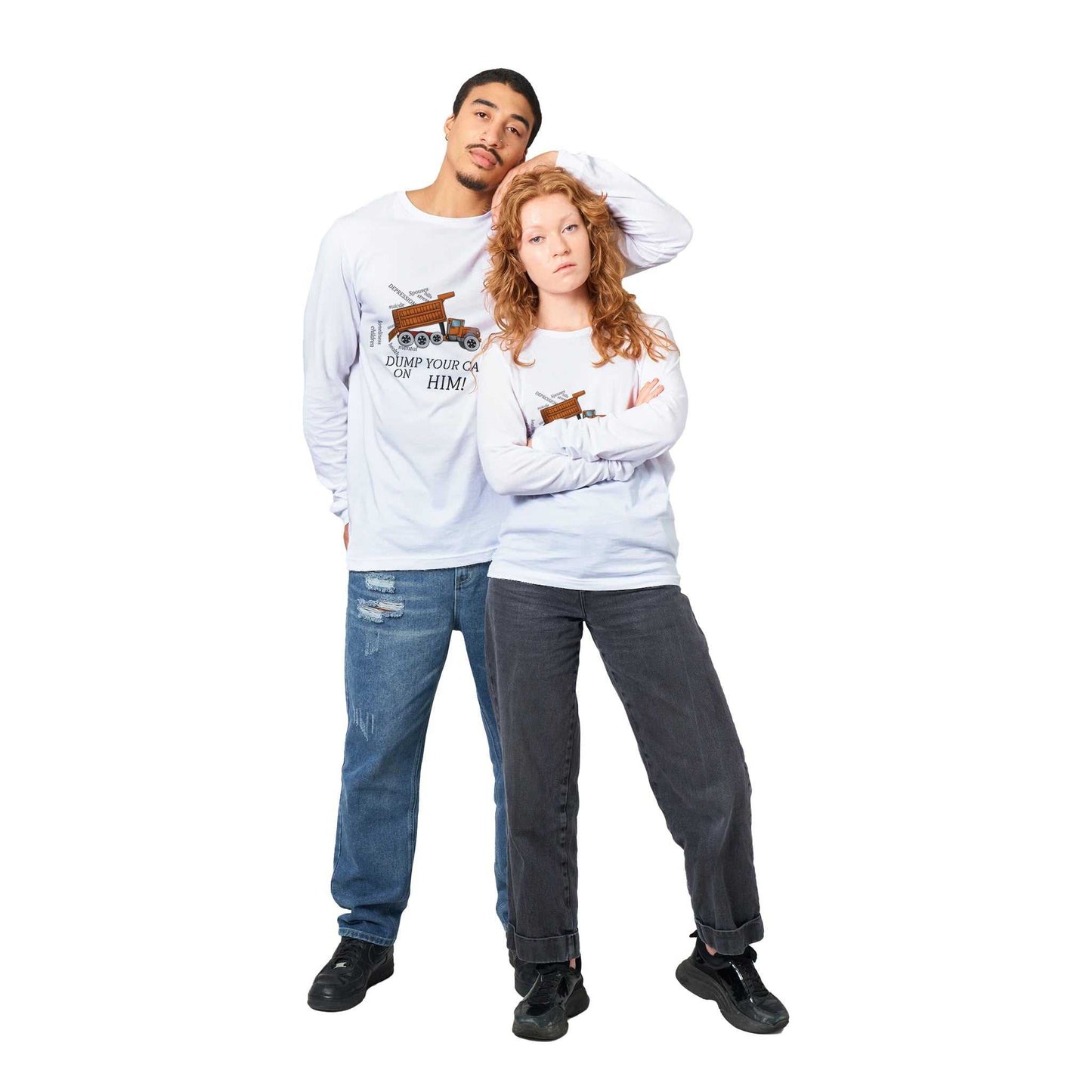 Premium Unisex Longsleeve T-shirt - Dump Your Cares On