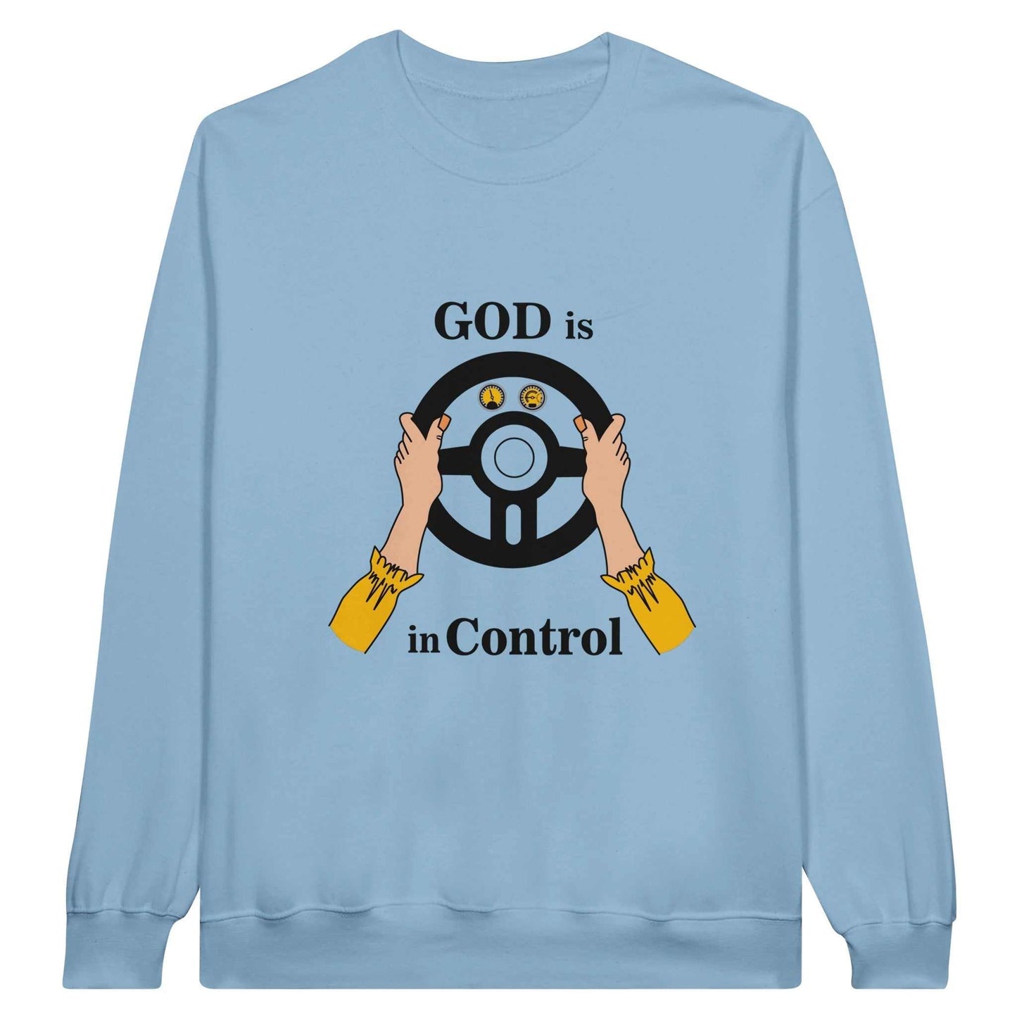 Classic Unisex Sweatshirt - God is In Control