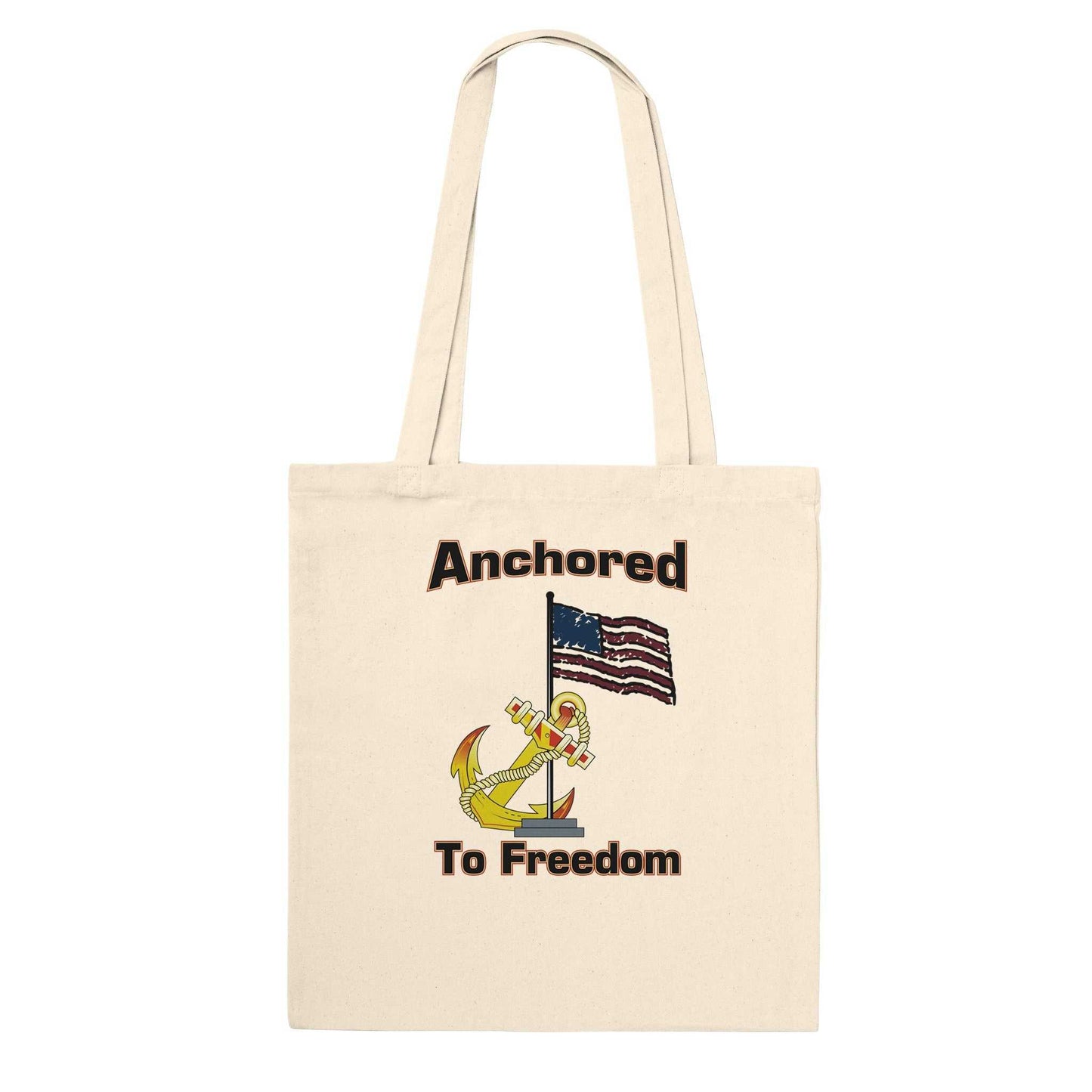 Premium Tote Bag - Anchored to Freedom