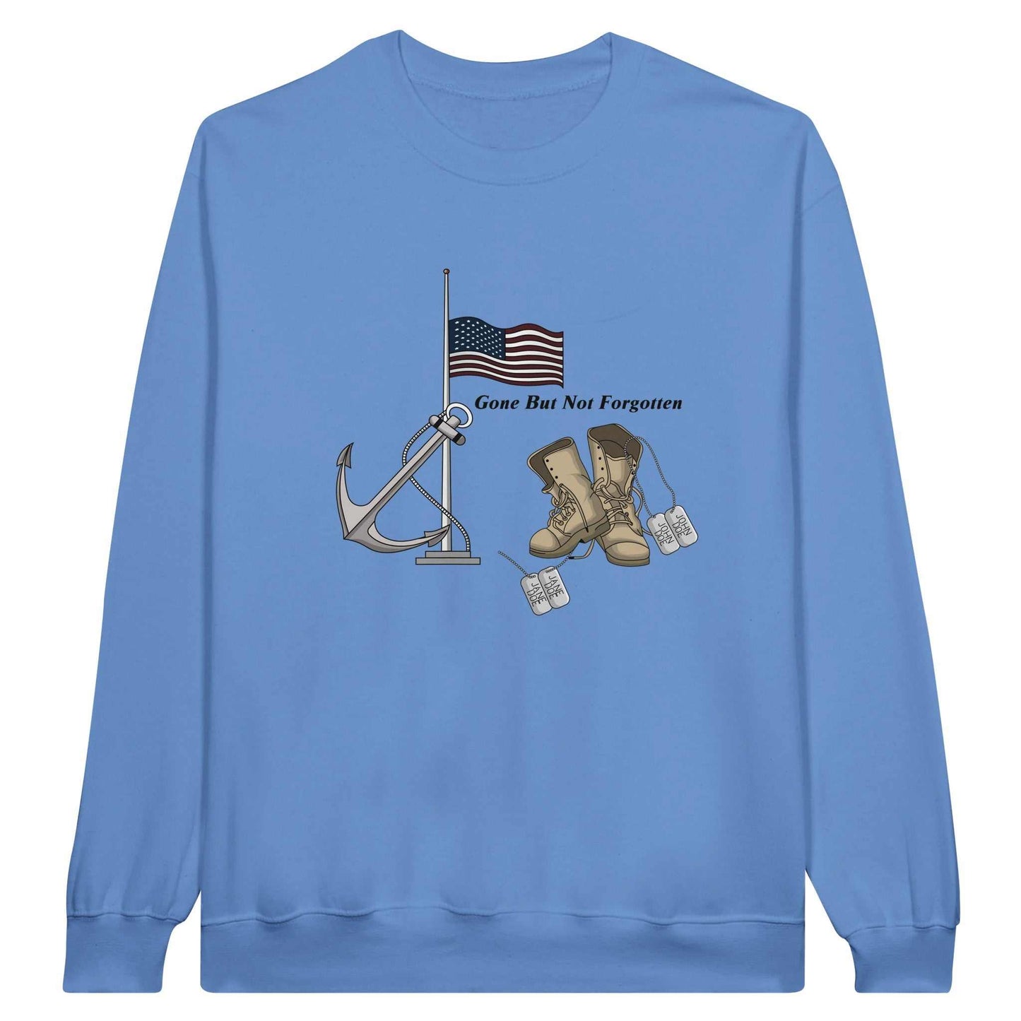 Classic Unisex Crewneck Sweatshirt - Gone But NOT Forgotten