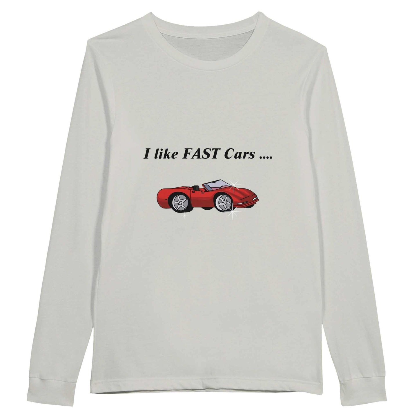 Premium Unisex Longsleeve T-shirt - I like Fast Cars