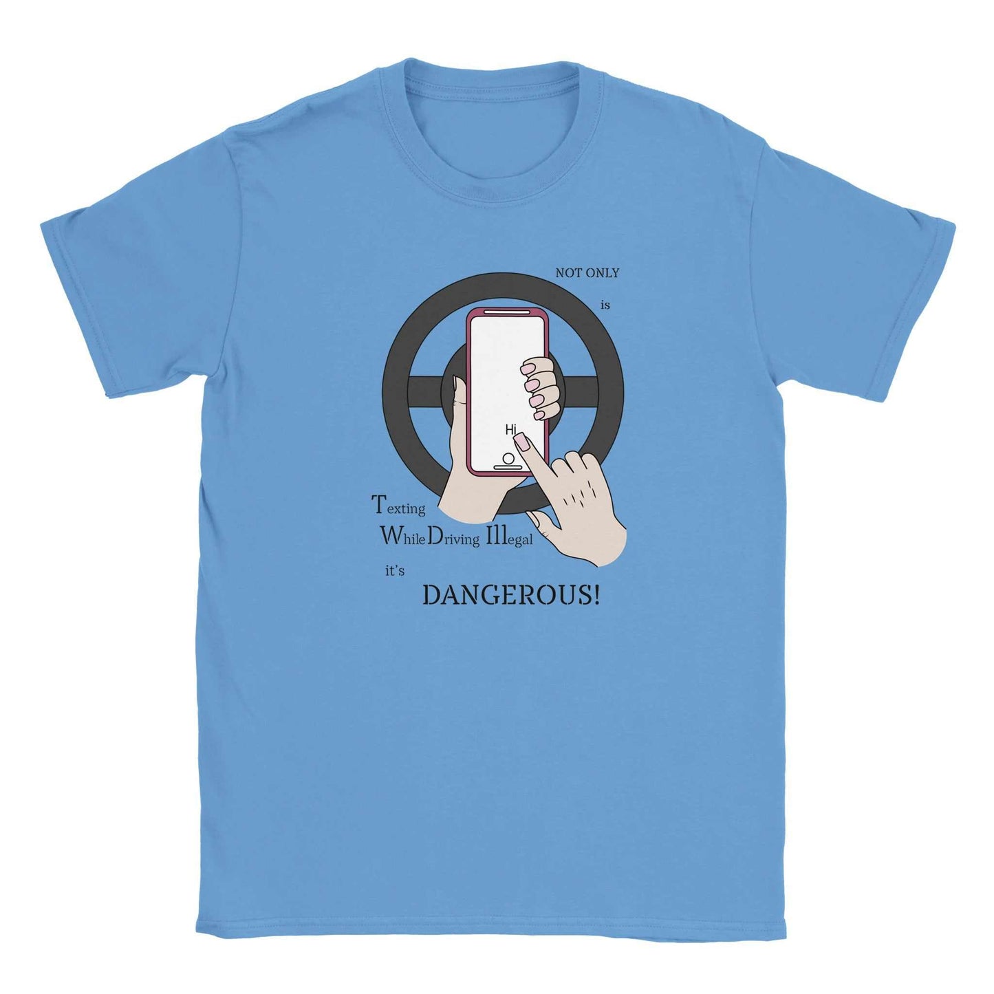 Classic Kids Crewneck T-shirt - Texting While Driving Is Illegal - Teach them early
