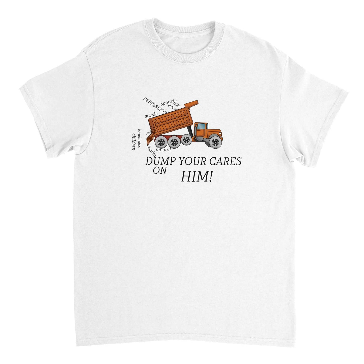 Heavyweight Unisex Crewneck T-shirt - Dump Your Cares on