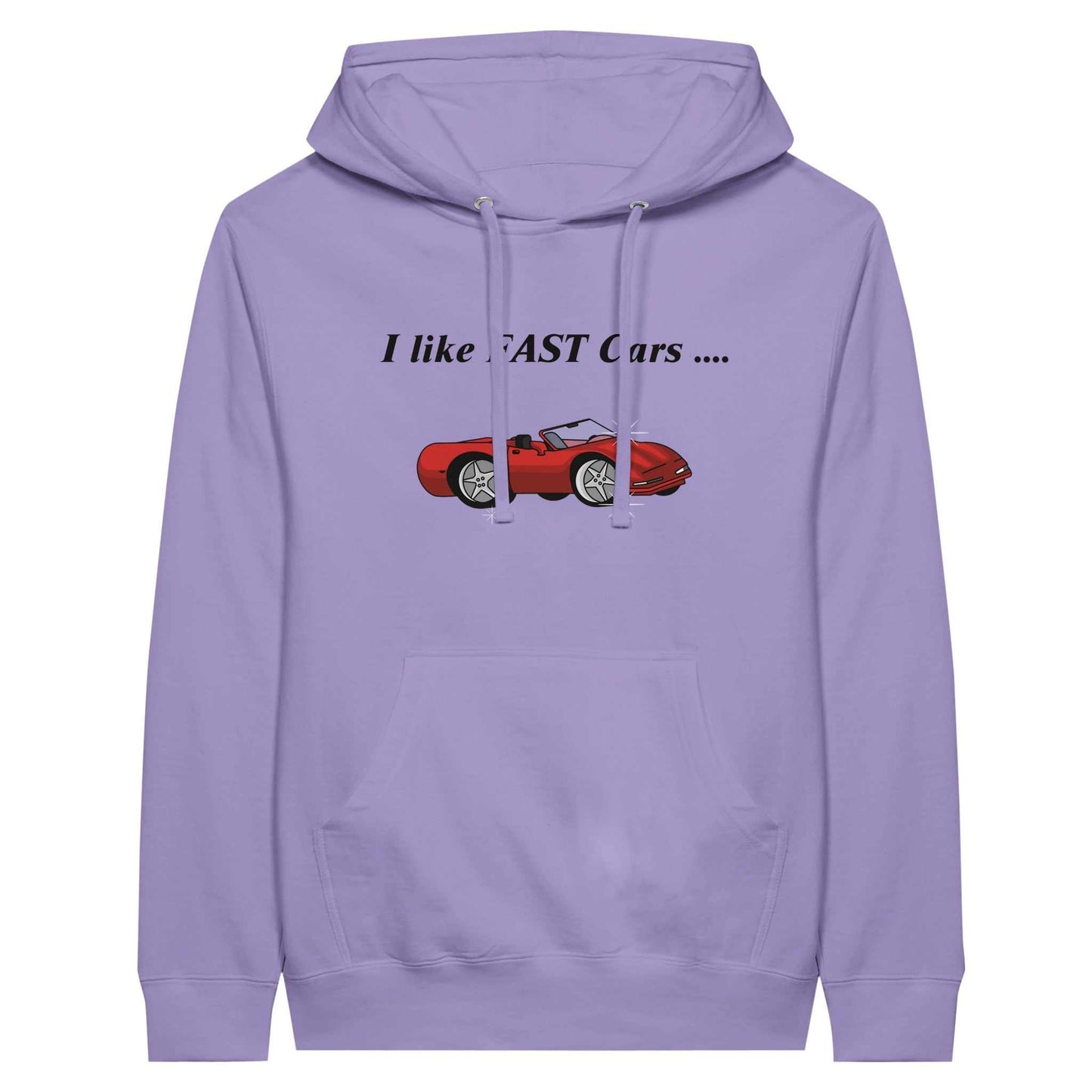 Premium Unisex Pullover Hoodie - I Like Fast Cars