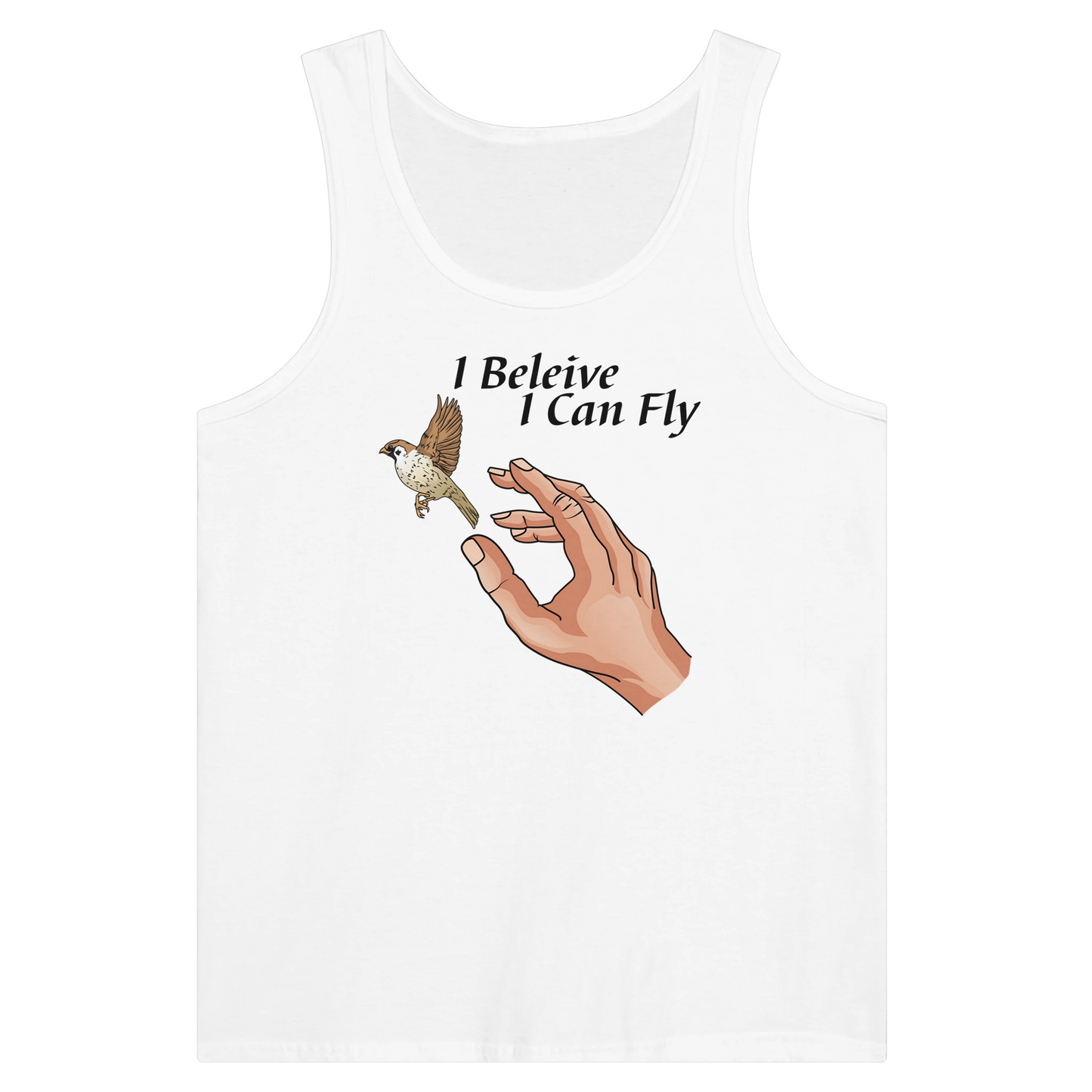 Premium Unisex Tank Top - I Believe I Can Fly - It's Up to YOU!
