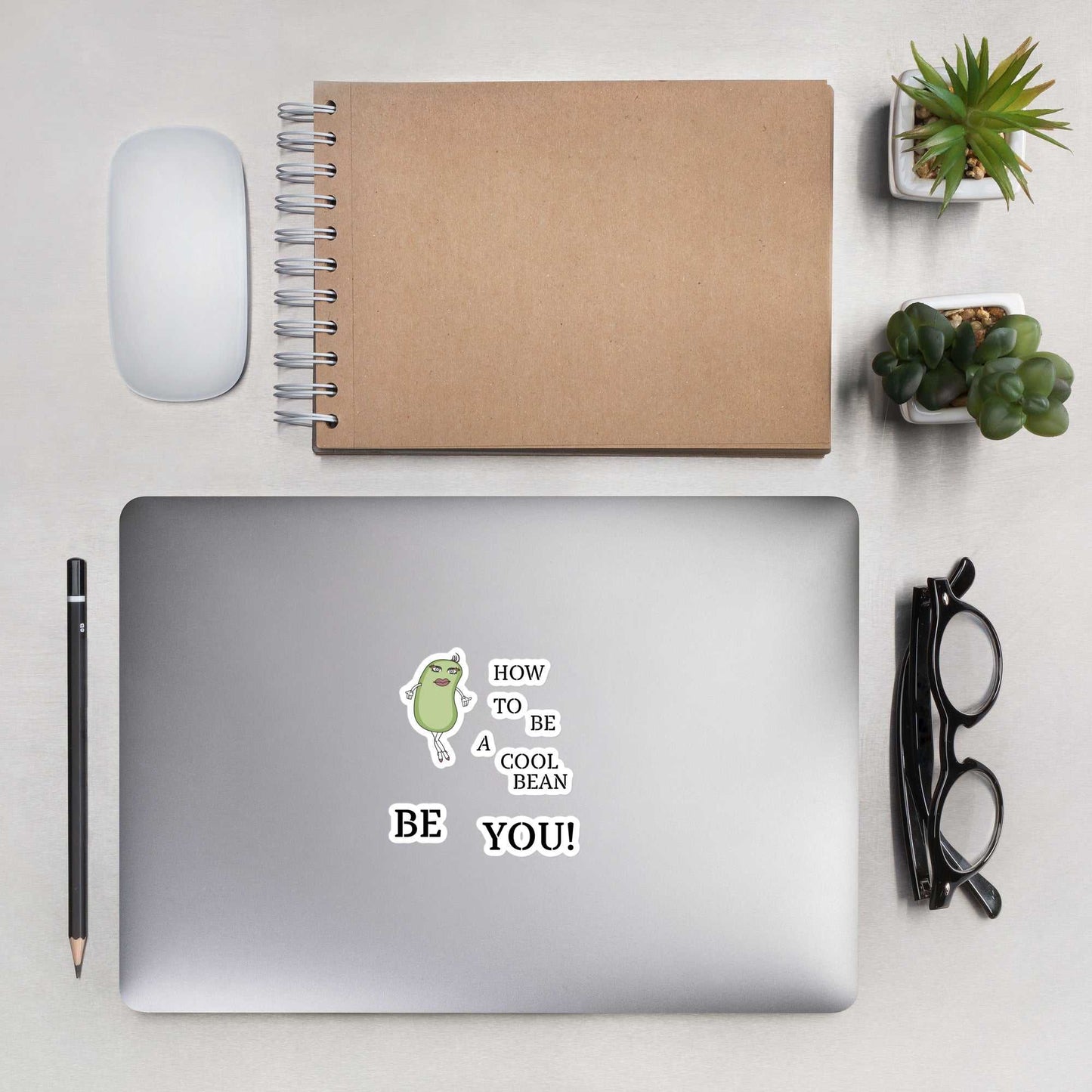 Bubble-free stickers - Be A Cool Bean BE YOU!