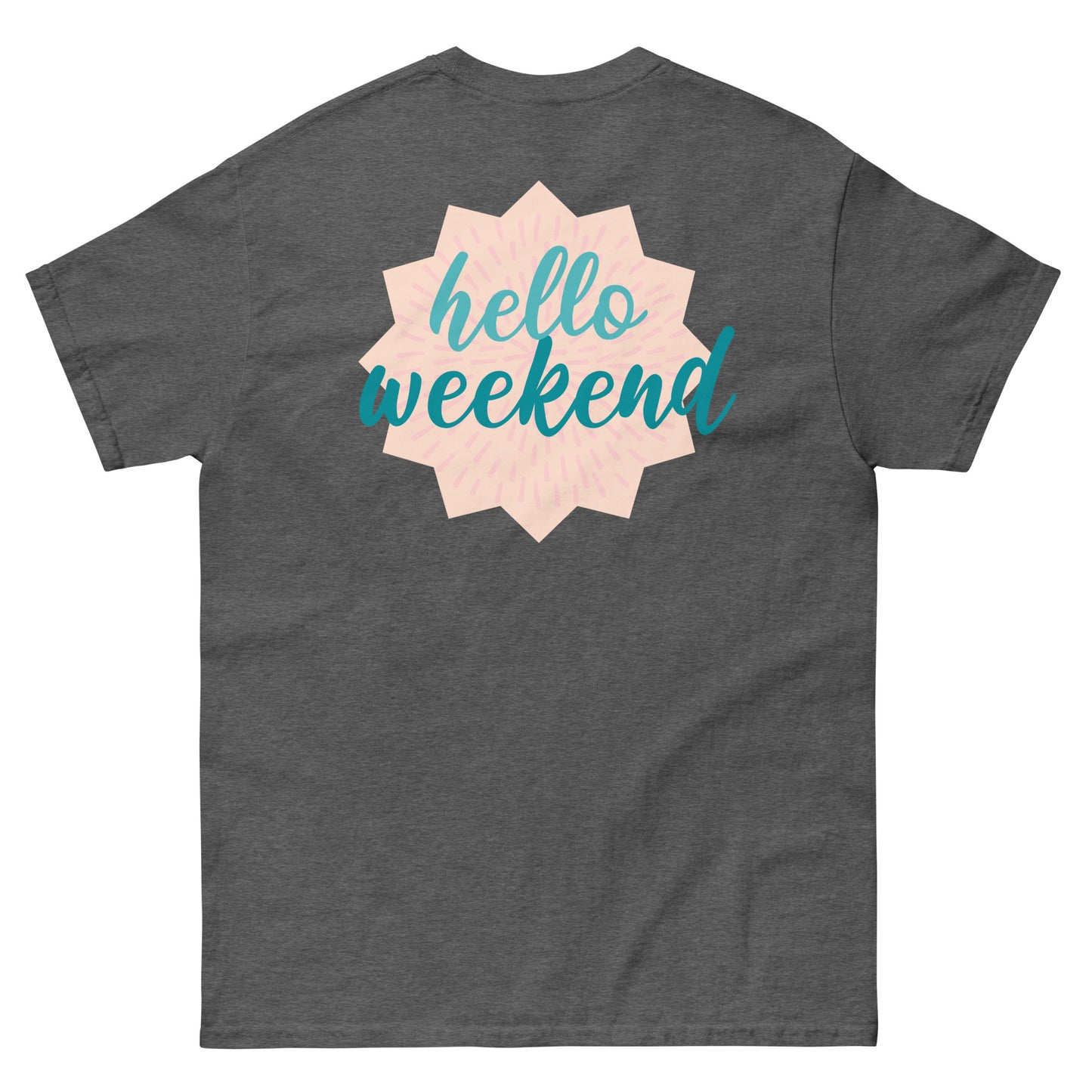 Men's classic tee - Hello Weekend
