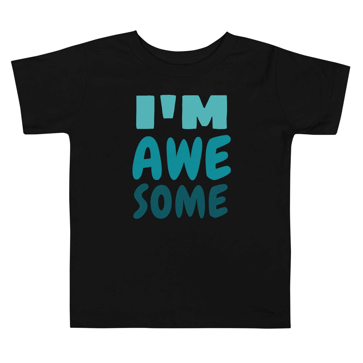 Toddler Short Sleeve Tee - I'm Awesome