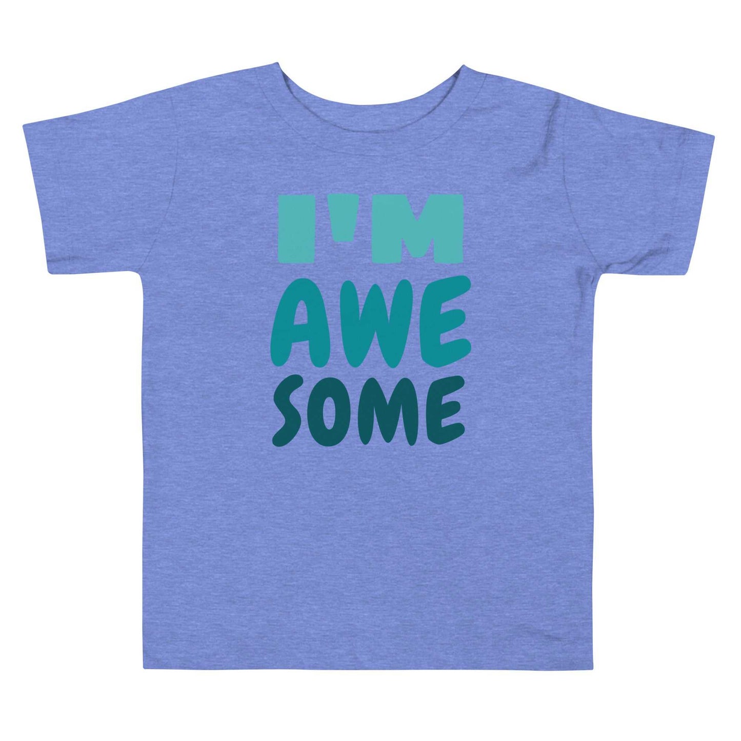 Toddler Short Sleeve Tee - I'm Awesome