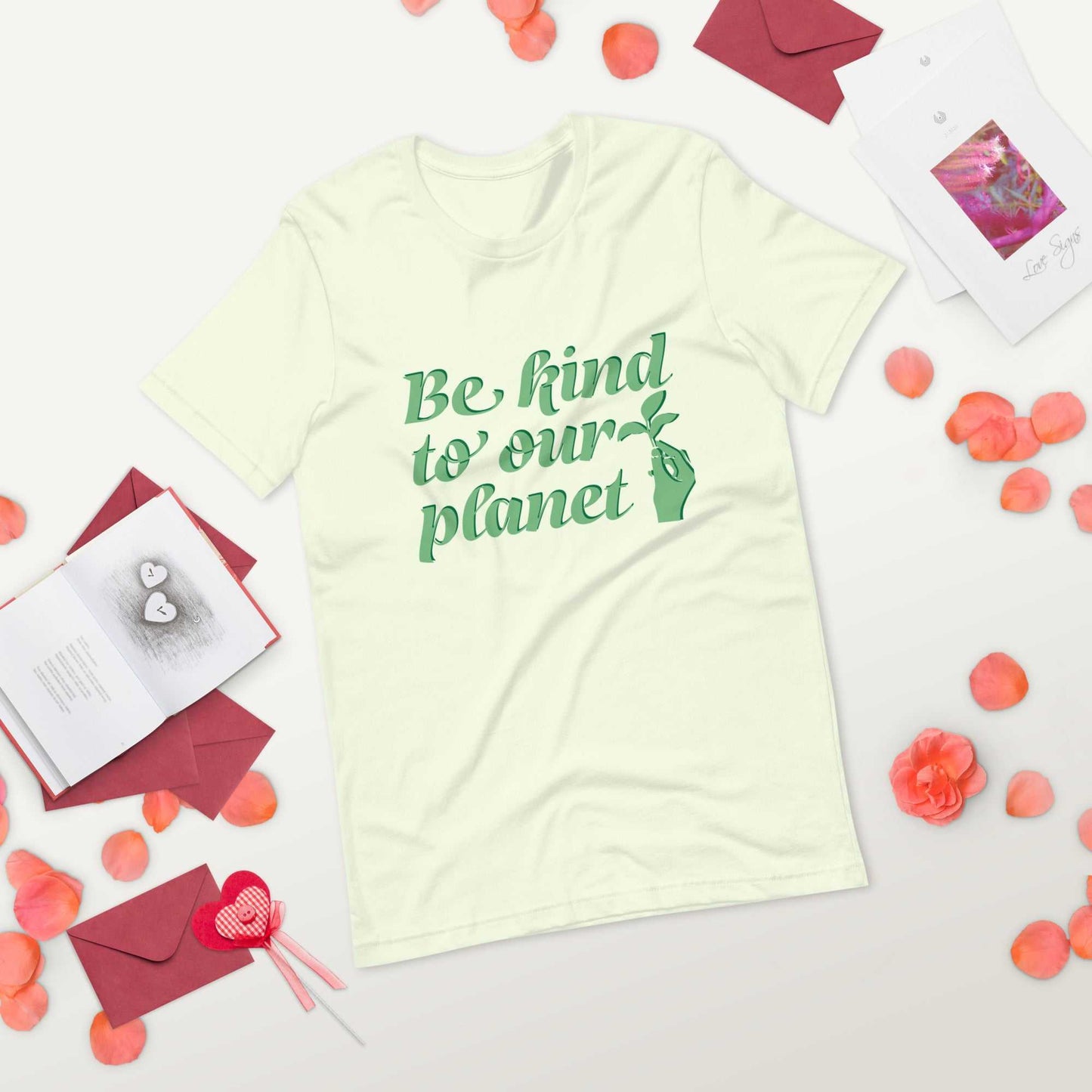 Unisex t-shirt - Be Kind to Our Planet