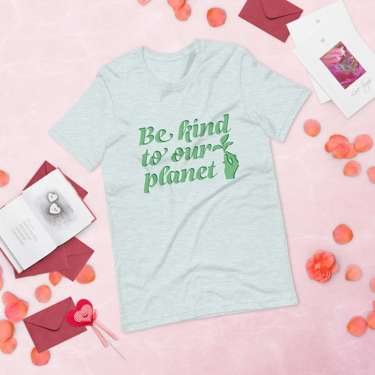 Unisex t-shirt - Be Kind to Our Planet