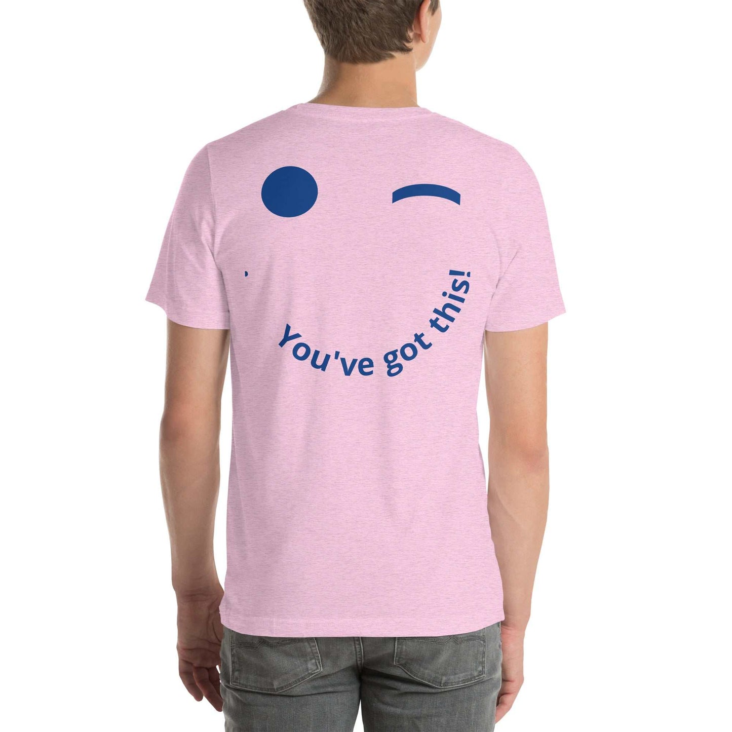 Unisex t-shirt - You Got This