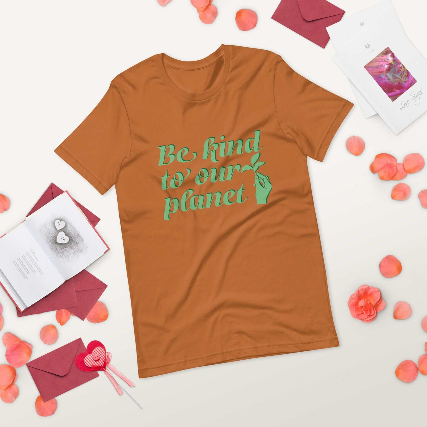 Unisex t-shirt - Be Kind to Our Planet