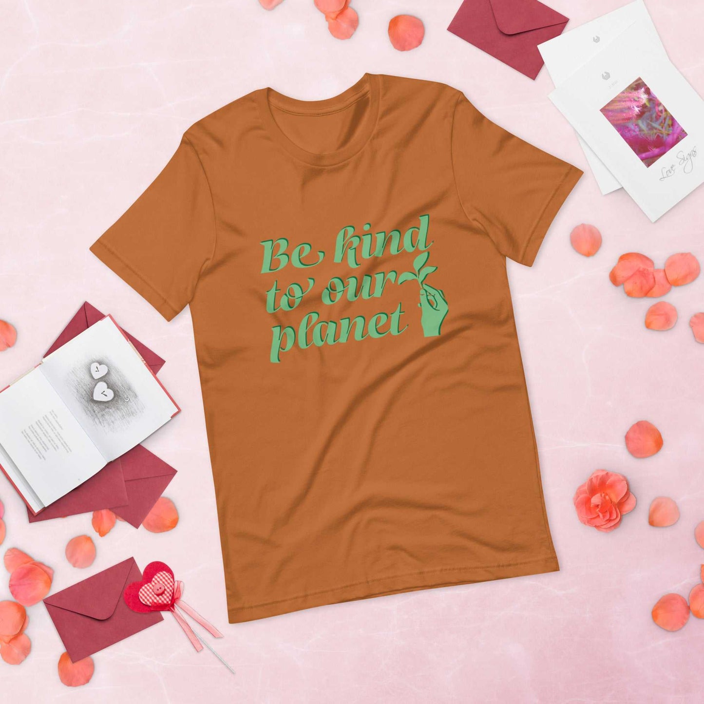 Unisex t-shirt - Be Kind to Our Planet