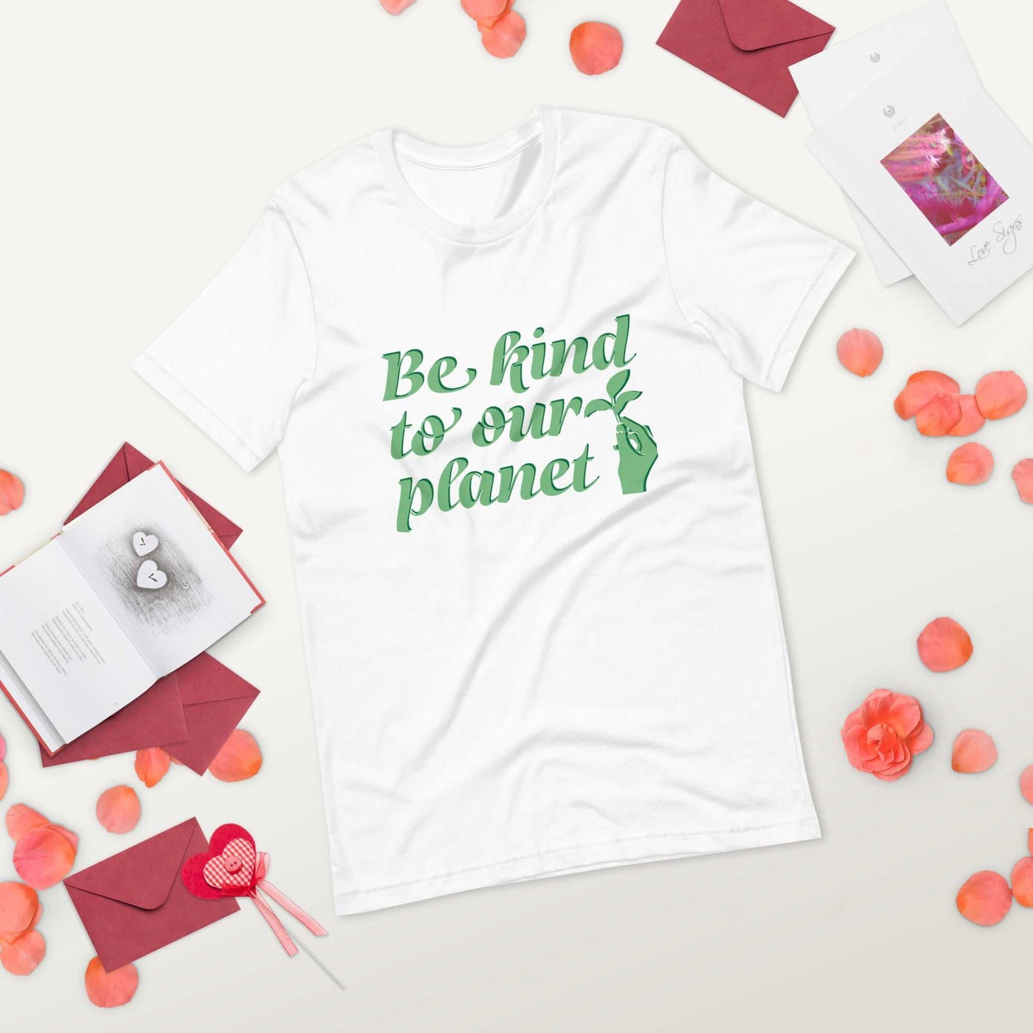 Unisex t-shirt - Be Kind to Our Planet