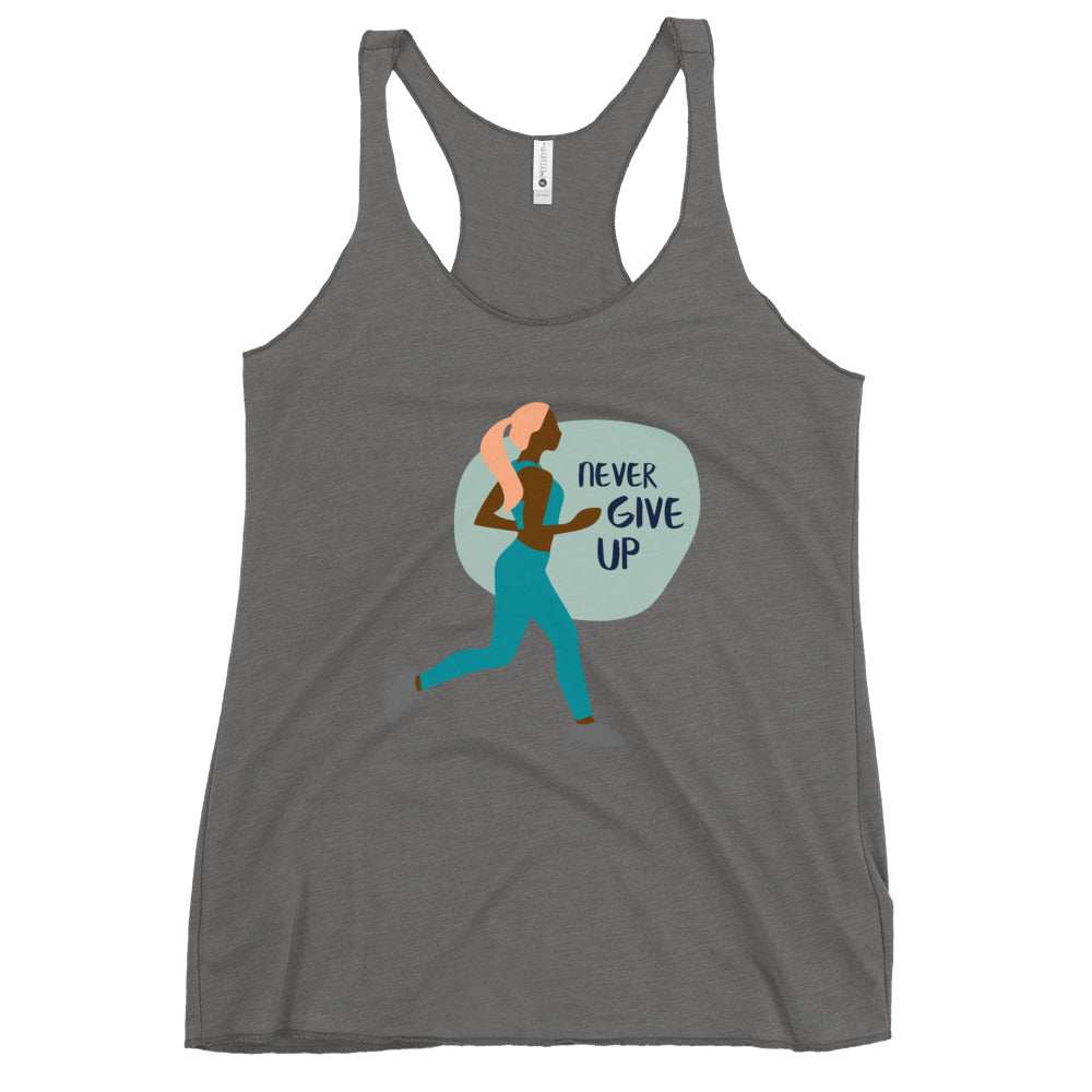 Racerback Tank - Women's Racerback Tank - Never Give Up
