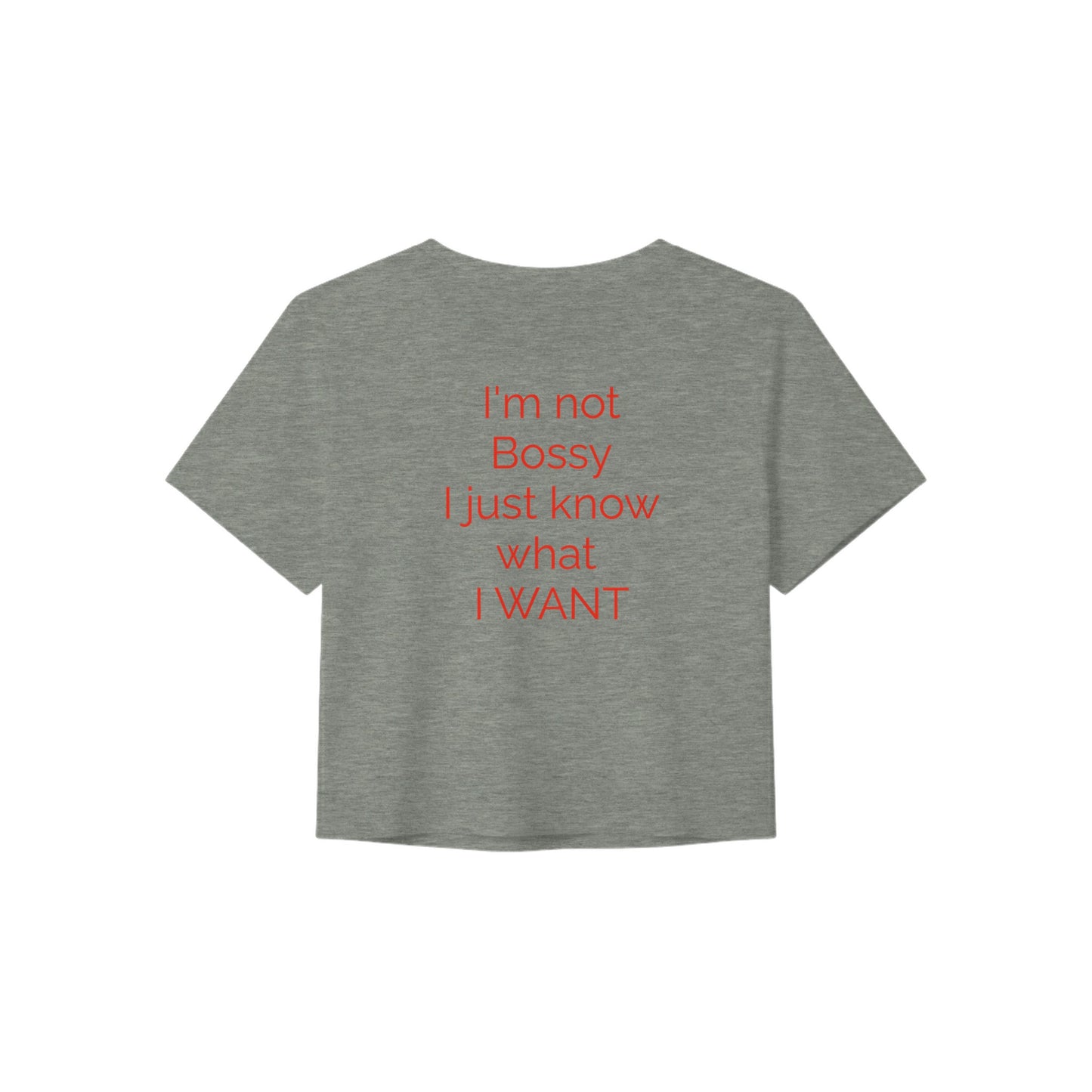 Women’s Crop Tee | Bella+Canvas 8882 - I'm Not Bossy