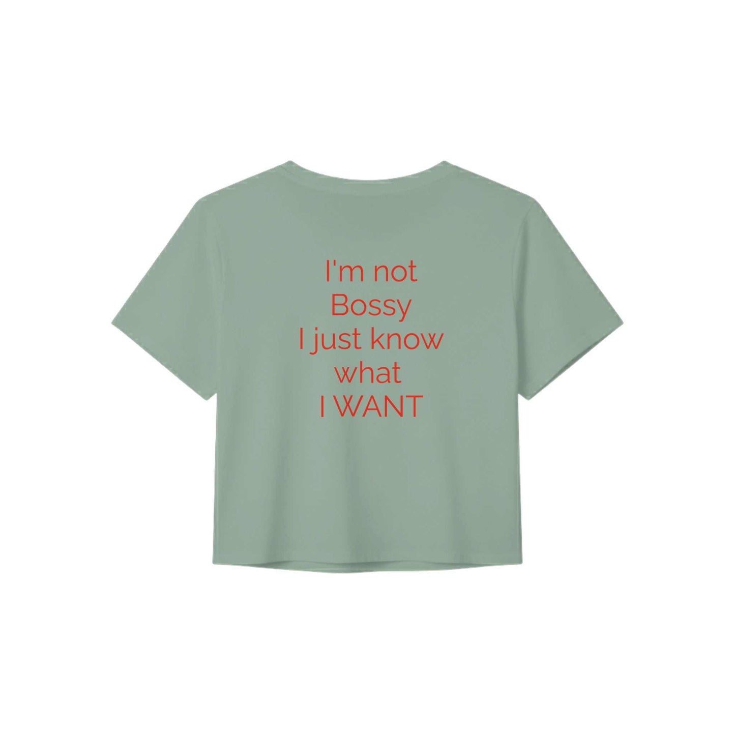Women’s Crop Tee | Bella+Canvas 8882 - I'm Not Bossy