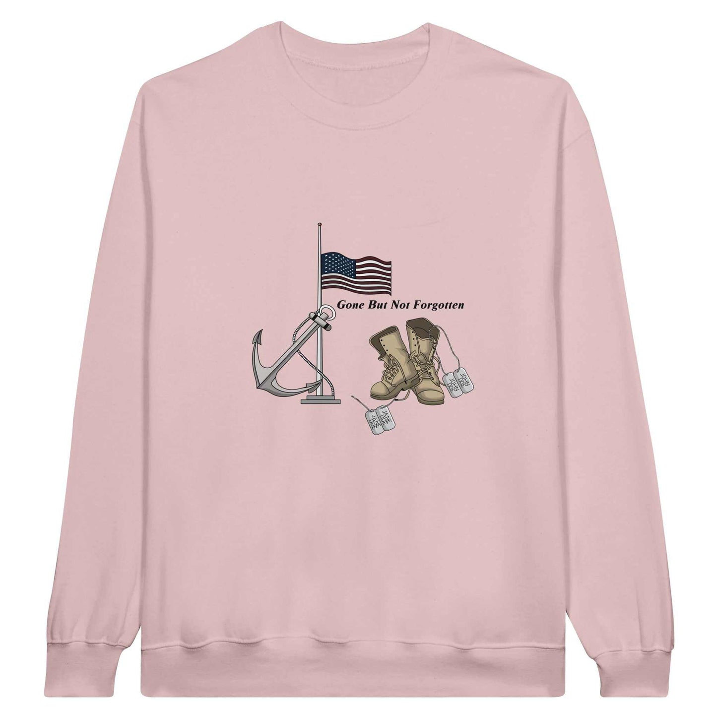 Classic Unisex Crewneck Sweatshirt - Gone But NOT Forgotten