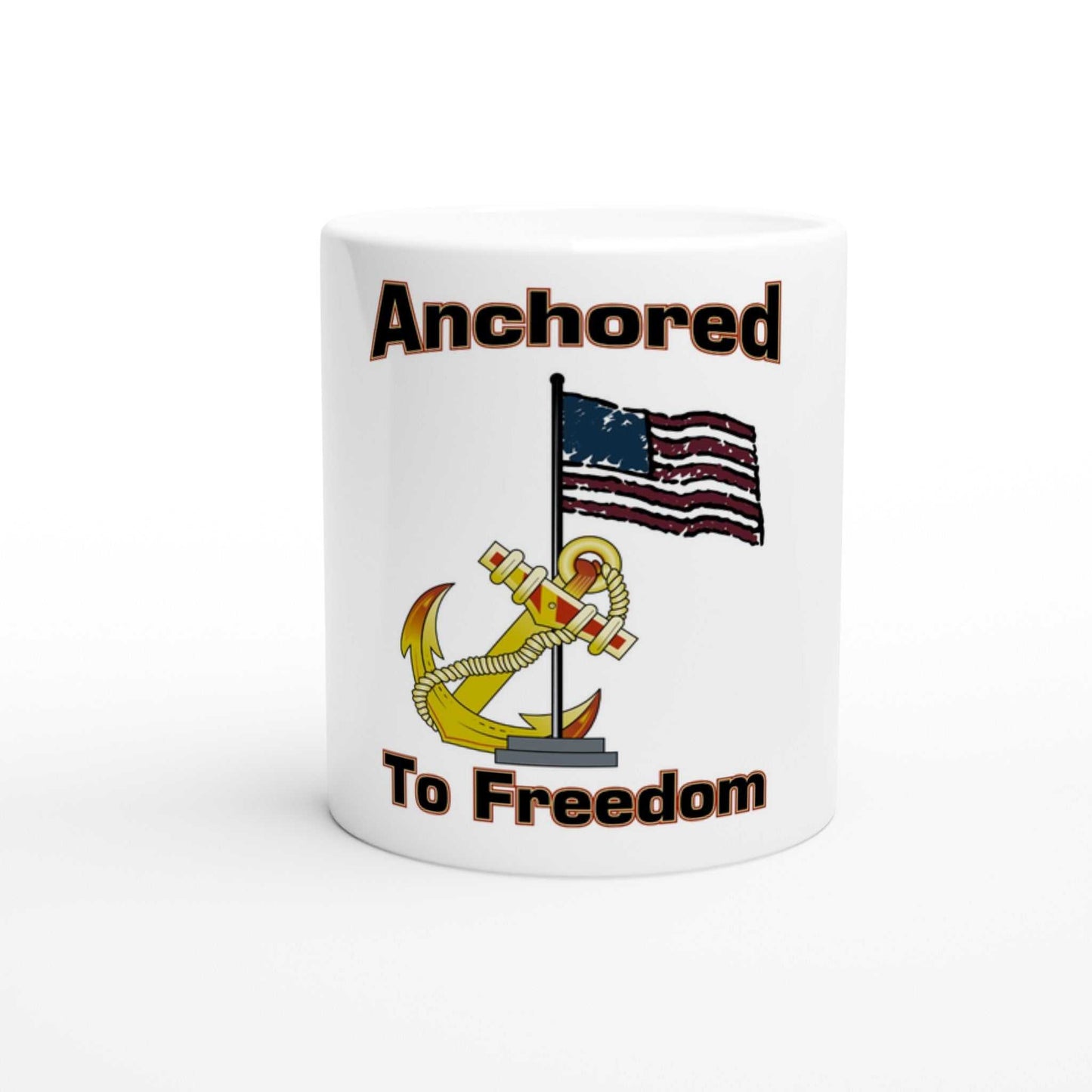 White 11oz Ceramic Mug - Anchored to Freedom (Rustic)