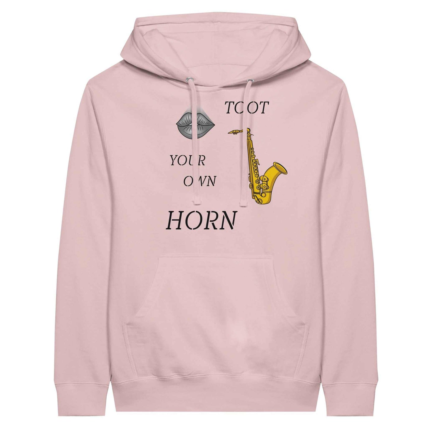 Premium Unisex Pullover Hoodie - Toot Your Own Horn