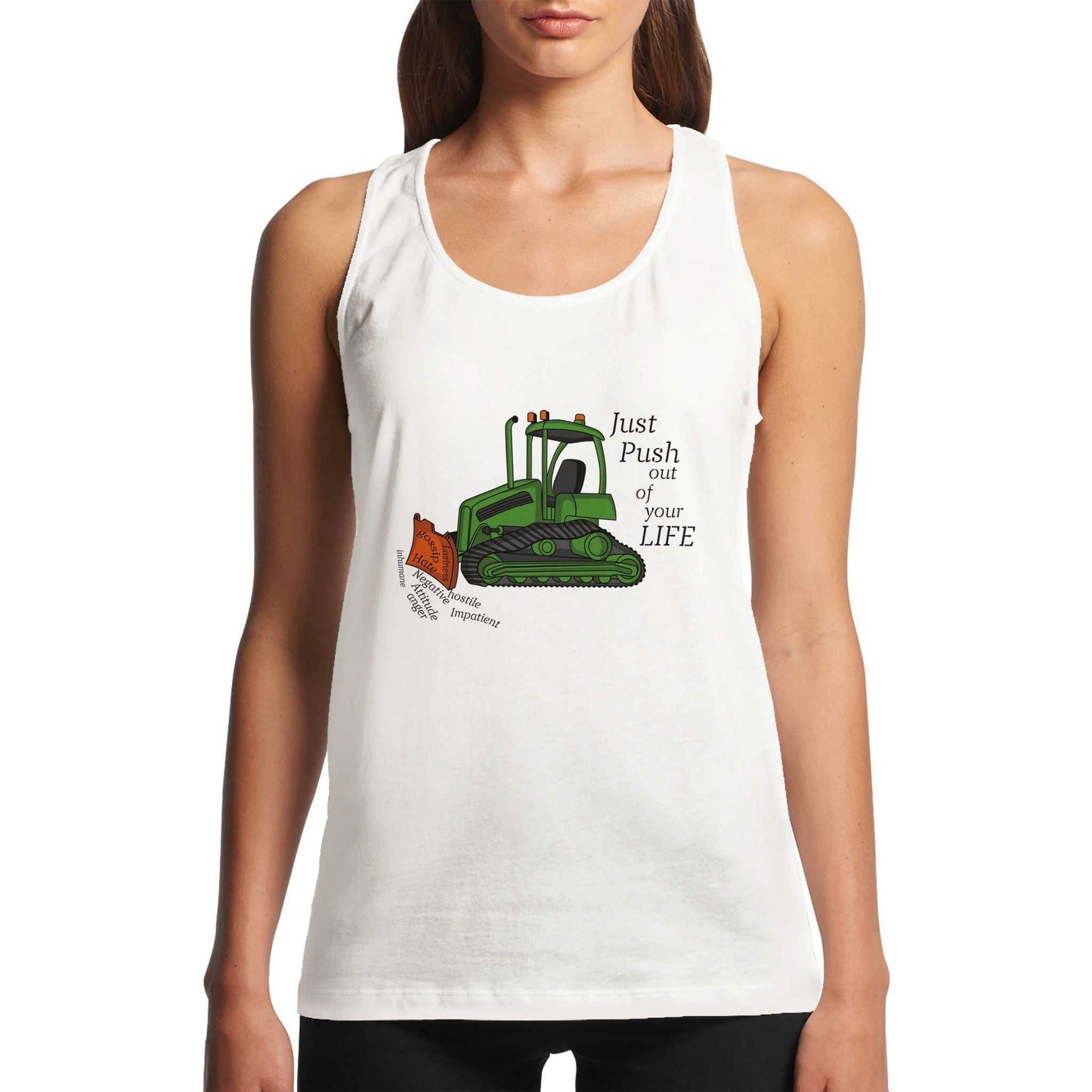 Performance Womens Tank Top - Bulldoze The Negatives Out