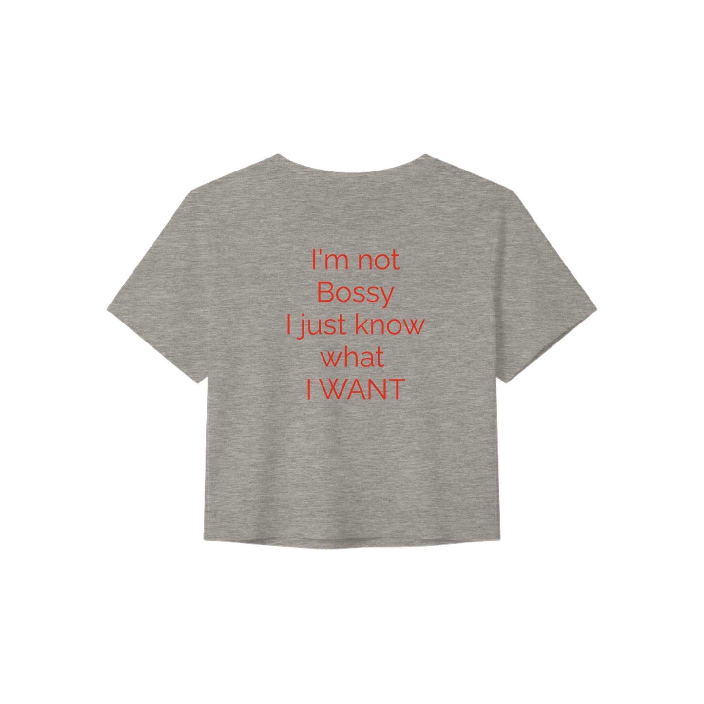 Women’s Crop Tee | Bella+Canvas 8882 - I'm Not Bossy