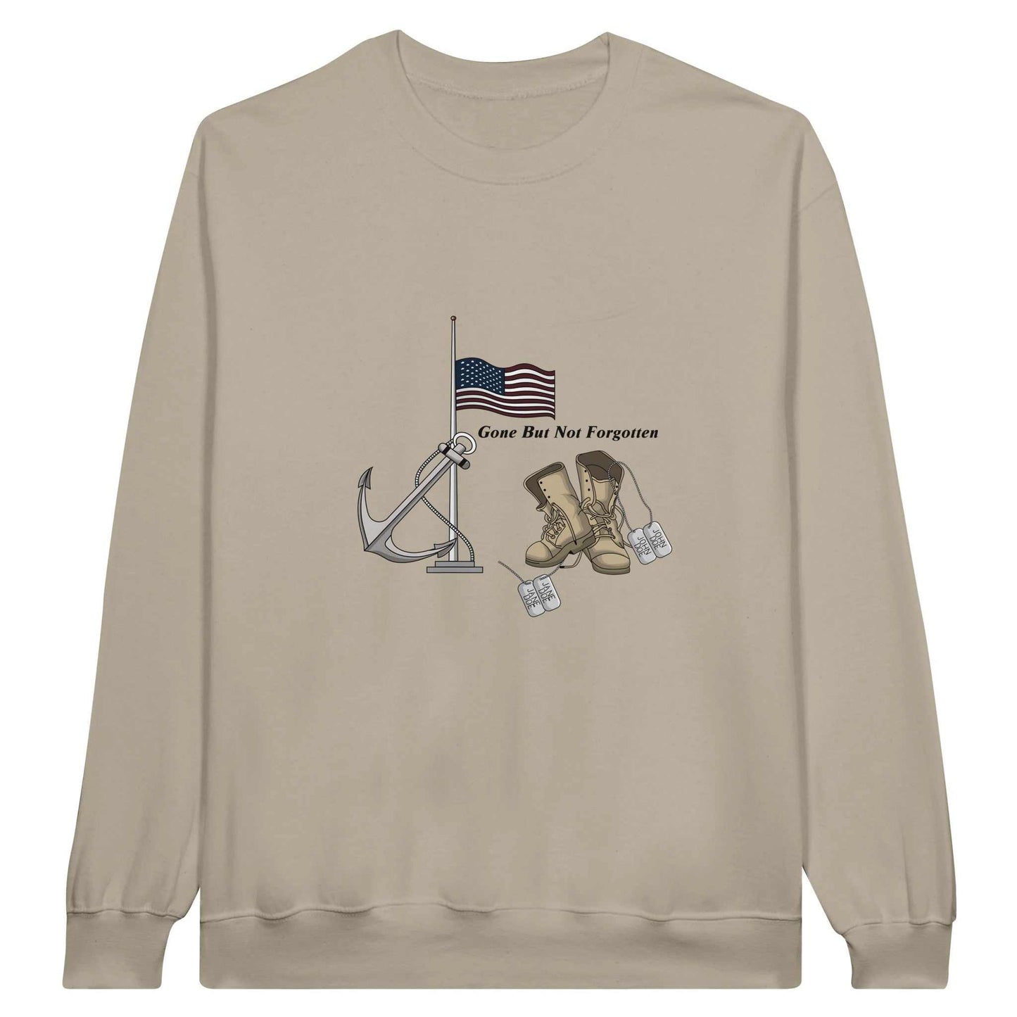 Classic Unisex Crewneck Sweatshirt - Gone But NOT Forgotten