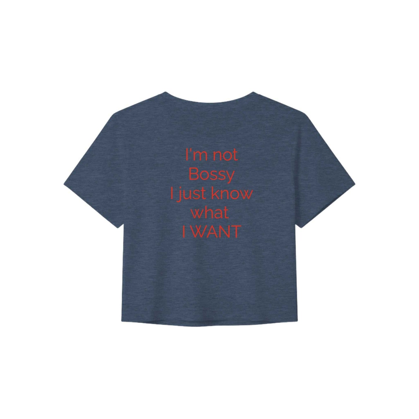 Women’s Crop Tee | Bella+Canvas 8882 - I'm Not Bossy