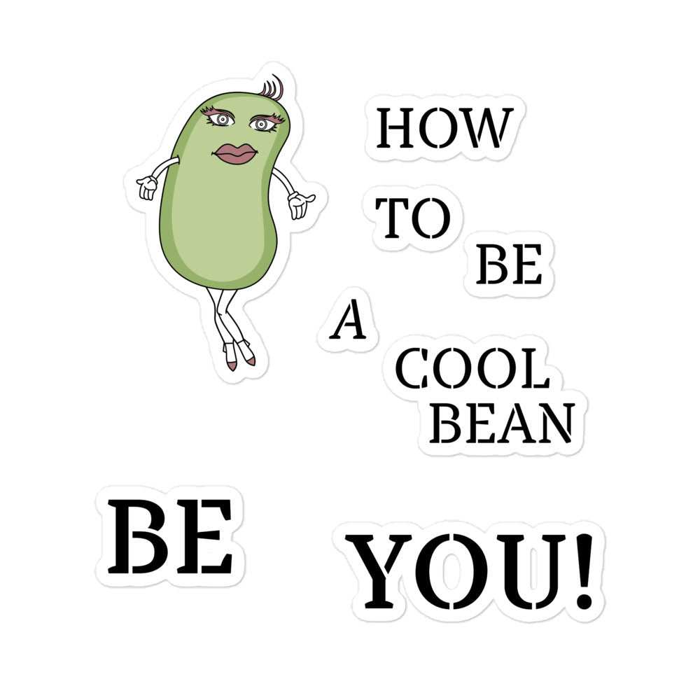Bubble-free stickers - Be A Cool Bean BE YOU!
