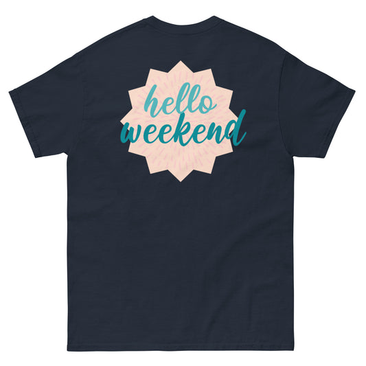 Men's classic tee - Hello Weekend